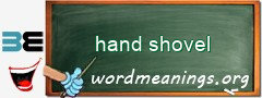 WordMeaning blackboard for hand shovel